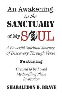 An Awakening in the Sanctuary of My Soul : A Powerful Spiritual Journey of Discovery through Verse