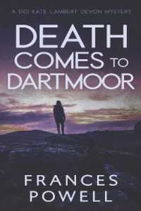 Death Comes to Dartmoor : A DCI Kate Lambert Devon Mystery (Book 2) (A Dci Kate Lambert Devon Mystery)