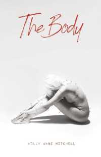 The Body : Poems and Stories