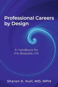 Professional Careers by Design : A Handbook for the Bespoke Life