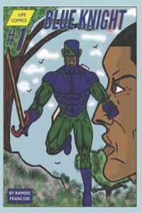 The Blue Knight #1 : Book 1 (The Blue Knight)