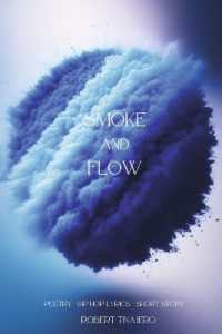 Smoke and Flow : Poetry, Hip Hop Lyrics, and a Short Story