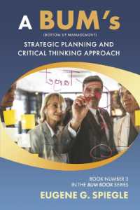 A BUM's Strategic Planning and Critical Thinking Approach : Book 3