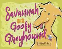 Savannah the Goofy Greyhound