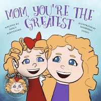 Mom, You're the Greatest : Book 3