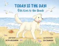 Today is the Day! : Otis Goes to the Beach