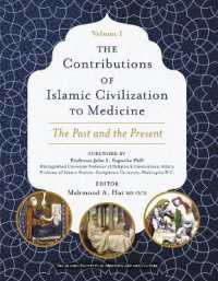 The Contributions of Islamic Civilization to Medicine: the Past and the Pre : The Past and the Present