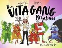 The Vita Gang Mysteries : Who Stole Vita D? Volume 1 (The Vita Gang Mysteries)