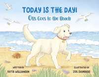 Today is the Day! : Otis Goes to the Beach