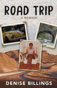 Road Trip: a Memoir