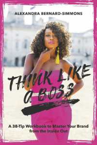 Think Like a Boss: : A 38-Tip Workbook to Master Your Brand from the inside Out