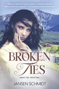 Broken Ties : Book Two in the Family Ties Series (Family Ties)