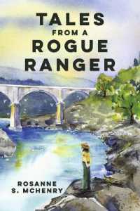 Tales from a Rogue Ranger : Book 1 (Trip Tales)