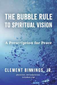 The Bubble Rule to Spiritual Vision : A Prescription for Peace