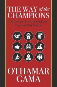 The Way of the Champions : Discover the 9 Essential Skills for Career and Life Success