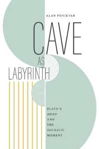 Cave as Labyrinth : Plato's Meno and the Socratic Moment