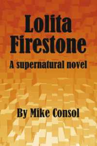 Lolita Firestone : A Supernatural Novel