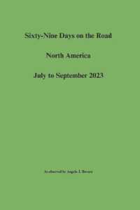 Sixty-Nine Days on the Road North America July to September 2023