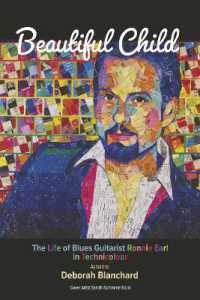 Beautiful Child : The Life of Blues Guitarist Ronnie Earl in Technicolour (as told to..)