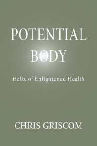 Potential Body : Helix of Enlightened Health