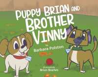 Puppy Brian and Brother Vinny : Book 3 (The Adventures of Puppy Brian)