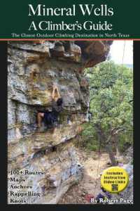 Mineral Wells a Climber's Guide : The Closest Outdoor Climbing Destination in North Texas