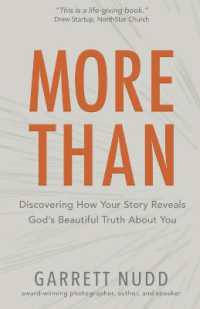 More than : Discovering How Your Story Reveals God's Beautiful Truth about You