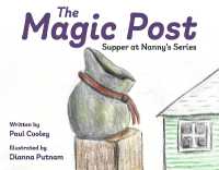 The Magic Post : Book 1 (Supper at Nanny's)
