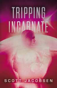 Tripping Incarnate : Book 2 (Progenitor)
