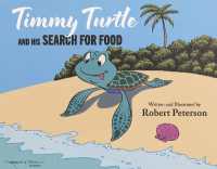 Timmy Turtle and His Search for Food : Book 2 (Adventures of Timmy Turtle)