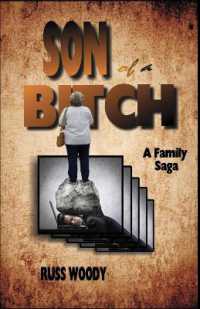 Son of a Bitch : A Family Saga