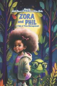 Zora and Phil : A Tale of Time Management (Zora and Phil)