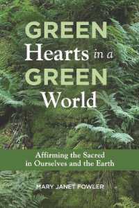 Green Hearts in a Green World : Affirming the Sacred in Ourselves and the Earth