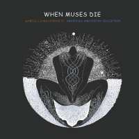 When Muses Die : Drawings and Poetry Collection