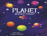 Planet Zoocey Woocey : Book 1 (Planet Zoocey Woocey)