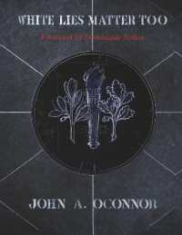 White Lies Matter Too : Book 2 (White Lies Matter)