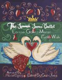 The Spanish Swan Ballet : Faith's Wish