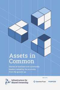 Assets in Common : Stories of business and community leaders remaking the economy from the ground up