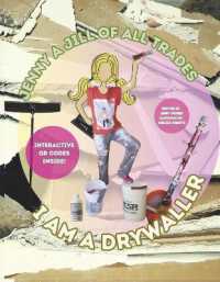 Jenny a Jill of All Trades, I am a drywaller : I am a drywaller (Jenny a Jill of All Trades)