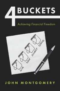 4 Buckets : Achieving Financial Freedom