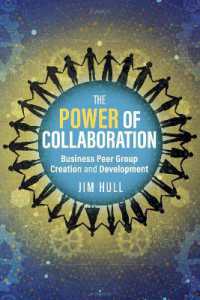 The Power of Collaboration : Business Peer Group Creation and Development