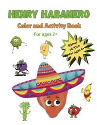 Henry Habanero : Color and Activity Book