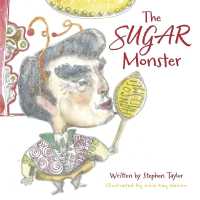 The Sugar Monster : A Book about a Play on Food Education