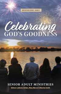 Celebrating God's Goodness (Reflection Series)