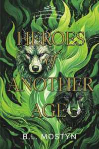 Heroes of Another Age : A Guardian Prequel