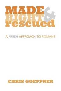 Made Right & Rescued : A Fresh Approach to Romans