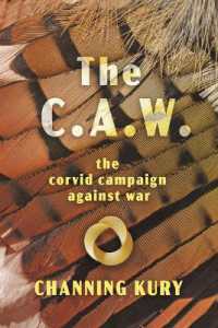 The C.A.W. : The Corvid Campaign against War
