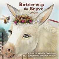 Buttercup the Brave : A Happy Gates Ranch Story