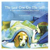 The Last One on the Left : A Fable about a Fabulous Furry Friend