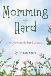 Momming (is) Hard : ...but you can do hard things!